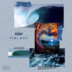 Same Wave - Single by Khori ⁴ album reviews, ratings, credits