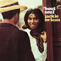 'Bout Soul by Jackie McLean album reviews, ratings, credits