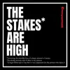 The Stakes Are High - EP album lyrics, reviews, download