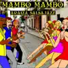 Mambo Mambo - Single album lyrics, reviews, download