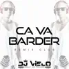 Ça va barder (Remix Club) song lyrics