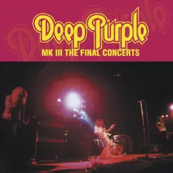 MKIII the Final Concerts (Live) by Deep Purple album reviews, ratings, credits