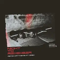 Night To Remember (feat. Da$H) - Single by A$ton Matthews album reviews, ratings, credits