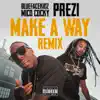 Make a Way (Remix) - Single album lyrics, reviews, download
