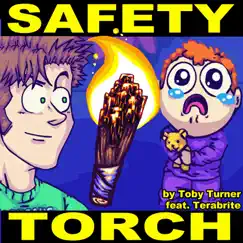 Safety Torch (feat. Terabrite) Song Lyrics