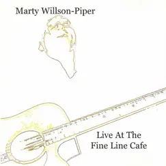 Live at the Fine Line Cafe by Marty Willson-Piper album reviews, ratings, credits