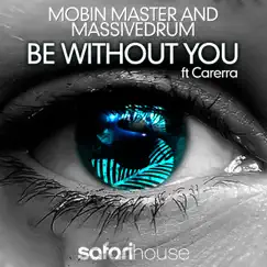 Be Without You (Original Rework) Song Lyrics