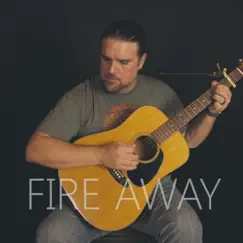 Fire Away - Single by Michael Nielsen album reviews, ratings, credits