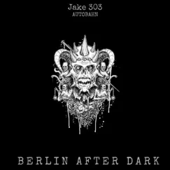 Autobahn - Single by Jake 303 album reviews, ratings, credits