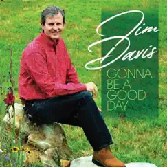 Gonna Be a Good Day by Tim Davis album reviews, ratings, credits