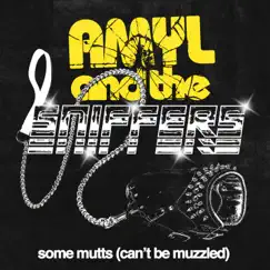 Some Mutts (Can't Be Muzzled) - Single by Amyl and The Sniffers album reviews, ratings, credits