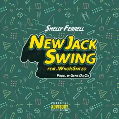 New Jack Swing (feat. Whoisskitzo) Song Lyrics