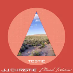 Tostie - Single by JJ Christie & Ethereal Delusions album reviews, ratings, credits