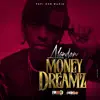 Money Dreamz - Single album lyrics, reviews, download