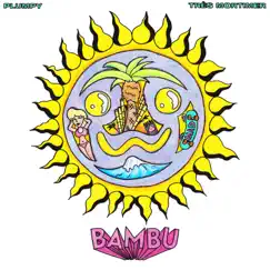 BAMBU - Single by Plumpy & Très Mortimer album reviews, ratings, credits