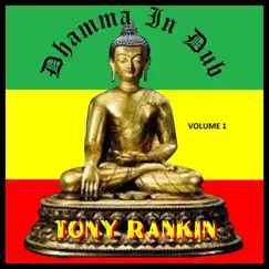 Dhamma in Dub, Vol. 1 - EP by Tony Rankin album reviews, ratings, credits