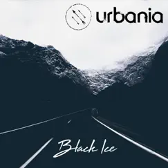 Black Ice - EP by Urbania album reviews, ratings, credits