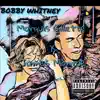 Bobby Whitney (feat. James Monroe) - Single album lyrics, reviews, download
