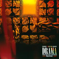 Drama (Remix) - Single by Zurdo & Kevin Rivas album reviews, ratings, credits