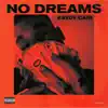 No Dreams (feat. Steve Lean) - Single album lyrics, reviews, download