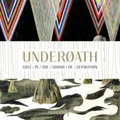 Lost In the Sound of Separation by Underoath album reviews, ratings, credits