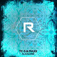 Alkaline - Single by Tc-5 & Maxx album reviews, ratings, credits