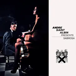 Sabrosa - Single by Andre Saint-Albin album reviews, ratings, credits