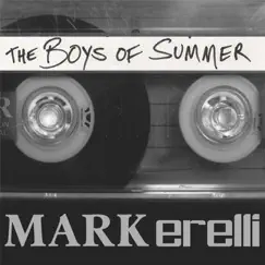 The Boys of Summer - Single by Mark Erelli album reviews, ratings, credits