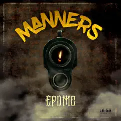 Manners - Single by EPDMC album reviews, ratings, credits