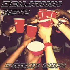 Drank Cup! Song Lyrics