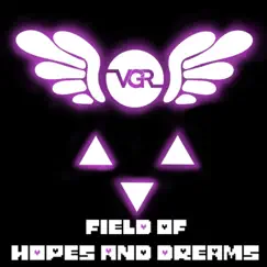 Field of Hopes and Dreams - Single by VGR album reviews, ratings, credits