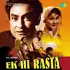 Ek Hi Rasta (Original Motion Picture Soundtrack) album lyrics, reviews, download