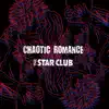 Chaotic Romance - EP album lyrics, reviews, download