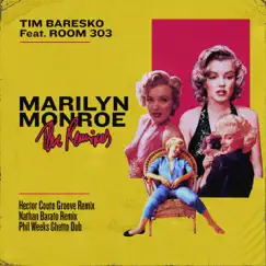 Marilyn Monroe (The Remixes) [feat. Room303] - Single by Tim Baresko album reviews, ratings, credits