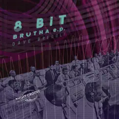 8Bit Brutha - EP by Dave Bregoli album reviews, ratings, credits