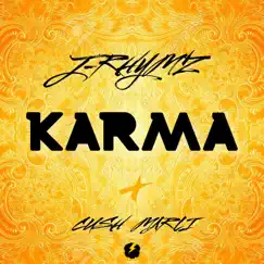 Karma (feat. Cush Marli) - Single by J-Rhymz album reviews, ratings, credits