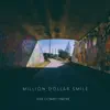 Million Dollar Smile - Single (feat. Enkore) - Single album lyrics, reviews, download
