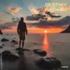 Destiny album lyrics, reviews, download