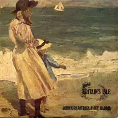 The Rose of Britain's Isle by John Kirkpatrick album reviews, ratings, credits