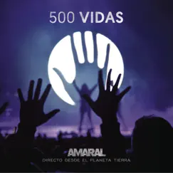 500 Vidas (En Directo) - Single by Amaral album reviews, ratings, credits