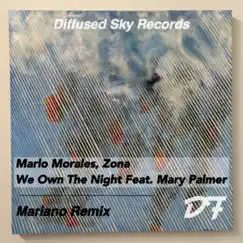 We Own the Night (Mariano Remix) [feat. Mary Palmer] - Single by Marlo Morales & Zona album reviews, ratings, credits