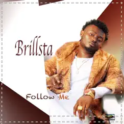 Follow Me - Single by Brillsta album reviews, ratings, credits