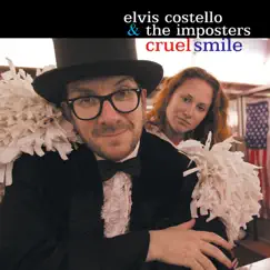 Cruel Smile by Elvis Costello & The Imposters album reviews, ratings, credits