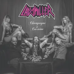 Champagne & Cocaine by Ladykiller album reviews, ratings, credits