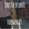 Two Worlds - Single album lyrics, reviews, download
