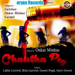 Chautha Peg (feat. Gulshan) Song Lyrics