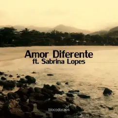 Amor Diferente (feat. Sabrina Lopes) [Acústico] Song Lyrics