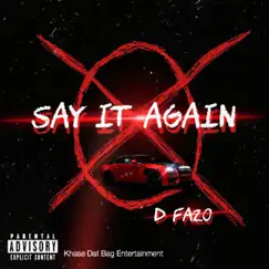 Say It Again - Single by D Fazo album reviews, ratings, credits