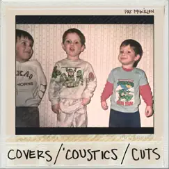 Covers / 'Coustics / Cuts by Pat McKillen album reviews, ratings, credits