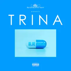 Blue Magic by Trina album reviews, ratings, credits
